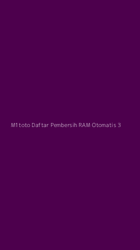 Tampilan Antarmuka Aplikasi M1toto Daftar Pembersih Ram Otomatis - 3