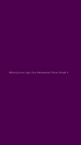 Tampilan Antarmuka Aplikasi M4totojitucom Login Situs Rekomendasi Pilihan Terbaik - 4