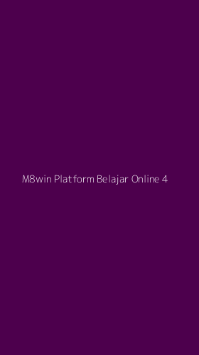 Tampilan Antarmuka Aplikasi M8win Platform Belajar Online - 4