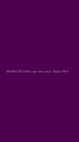 Tampilan Antarmuka Aplikasi Mabar138 Login Login Slot Gacor Tanpa Vpn - 4