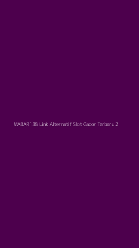 Tampilan Antarmuka Aplikasi Mabar138 Link Alternatif Slot Gacor Terbaru - 2