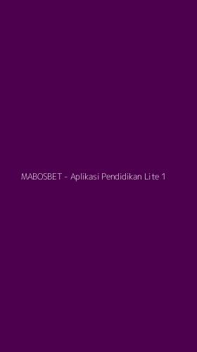Tampilan Antarmuka Aplikasi MABOSBET - Aplikasi Pendidikan Lite - 1