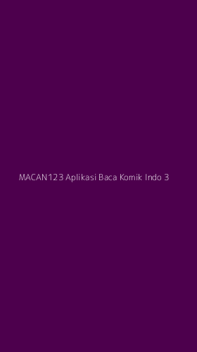 Tampilan Antarmuka Aplikasi Macan123 Aplikasi Baca Komik Indo - 3