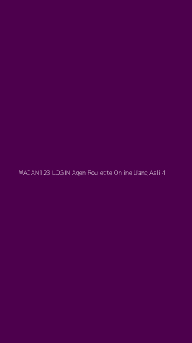 Tampilan Antarmuka Aplikasi Macan123 Login Agen Roulette Online Uang Asli - 4