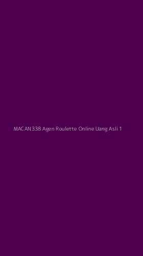 Tampilan Antarmuka Aplikasi Macan338 Agen Roulette Online Uang Asli - 1