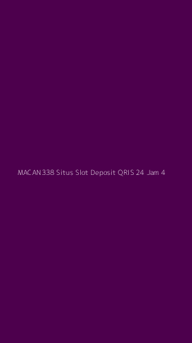 Tampilan Antarmuka Aplikasi Macan338 Situs Slot Deposit Qris 24 Jam - 4