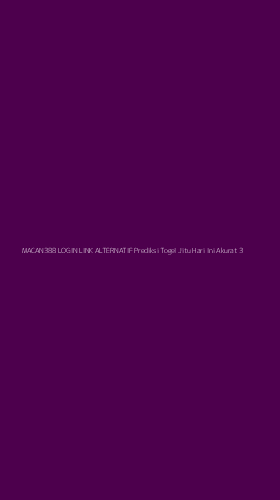 Tampilan Antarmuka Aplikasi Macan388 Login Link Alternatif Prediksi Togel Jitu Hari Ini Akurat - 3