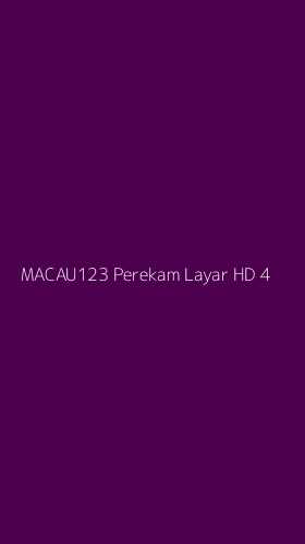 Tampilan Antarmuka Aplikasi Macau123 Perekam Layar Hd - 4