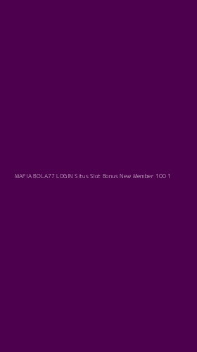 Tampilan Antarmuka Aplikasi Mafia Bola77 Login Situs Slot Bonus New Member 100 - 1