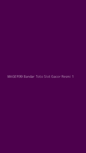 Tampilan Antarmuka Aplikasi Mager99 Bandar Toto Slot Gacor Resmi - 1