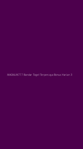 Tampilan Antarmuka Aplikasi Magnum777 Bandar Togel Terpercaya Bonus Harian - 3