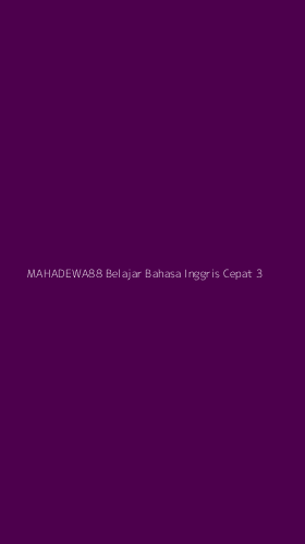 Tampilan Antarmuka Aplikasi Mahadewa88 Belajar Bahasa Inggris Cepat - 3