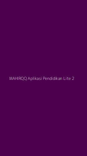 Tampilan Antarmuka Aplikasi Mahirqq Aplikasi Pendidikan Lite - 2
