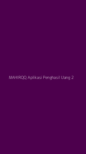 Tampilan Antarmuka Aplikasi Mahirqq Aplikasi Penghasil Uang - 2