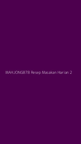 Tampilan Antarmuka Aplikasi Mahjong878 Resep Masakan Harian - 2