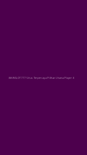 Tampilan Antarmuka Aplikasi Mainslot777 Situs Terpercaya Pilihan Utama Player - 4