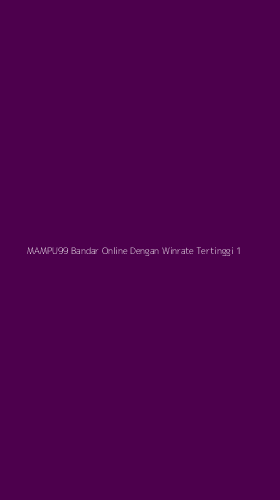 Tampilan Antarmuka Aplikasi Mampu99 Bandar Online Dengan Winrate Tertinggi - 1