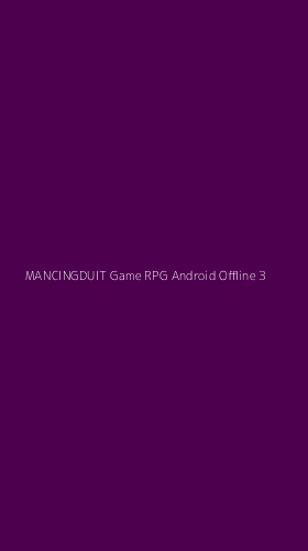 Tampilan Antarmuka Aplikasi Mancingduit Game Rpg Android Offline - 3