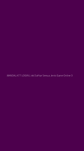 Tampilan Antarmuka Aplikasi Mandala77 Login Link Daftar Semua Jenis Game Online - 3