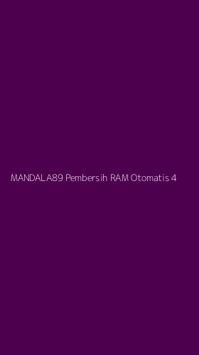 Tampilan Antarmuka Aplikasi Mandala89 Pembersih Ram Otomatis - 4