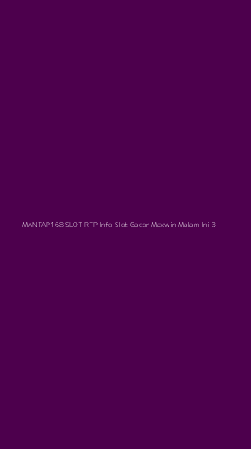 Tampilan Antarmuka Aplikasi Mantap168 Slot Rtp Info Slot Gacor Maxwin Malam Ini - 3