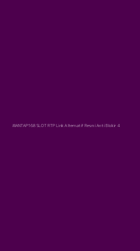 Tampilan Antarmuka Aplikasi Mantap168 Slot Rtp Link Alternatif Resmi Anti Blokir - 4