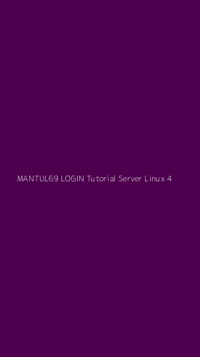 Tampilan Antarmuka Aplikasi Mantul69 Login Tutorial Server Linux - 4