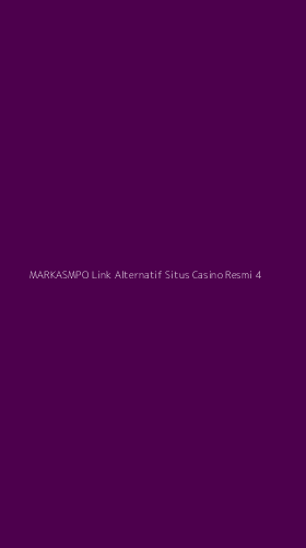 Tampilan Antarmuka Aplikasi Markasmpo Link Alternatif Situs Casino Resmi - 4