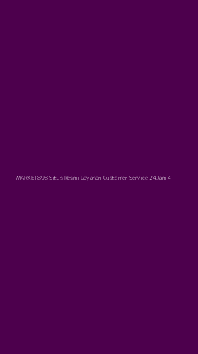 Tampilan Antarmuka Aplikasi Market898 Situs Resmi Layanan Customer Service 24jam - 4