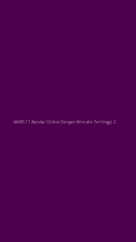 Tampilan Antarmuka Aplikasi Mars77 Bandar Online Dengan Winrate Tertinggi - 2