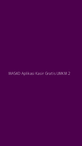 Tampilan Antarmuka Aplikasi Mas4d Aplikasi Kasir Gratis Umkm - 2