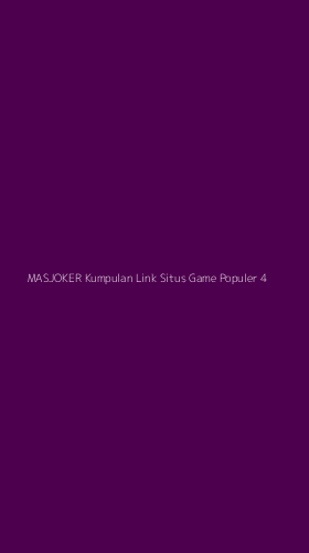 Tampilan Antarmuka Aplikasi Masjoker Kumpulan Link Situs Game Populer - 4