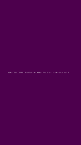 Tampilan Antarmuka Aplikasi Master Zeus188 Daftar Akun Pro Slot Internasional - 1