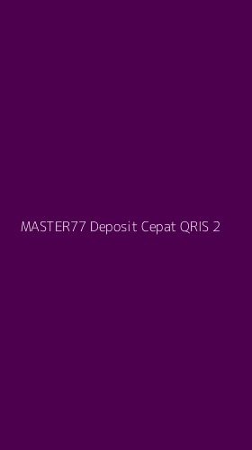 Tampilan Antarmuka Aplikasi Master77 Deposit Cepat Qris - 2