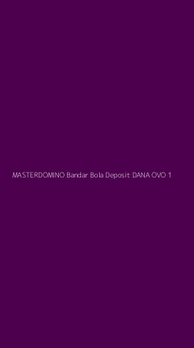 Tampilan Antarmuka Aplikasi Masterdomino Bandar Bola Deposit Dana Ovo - 1