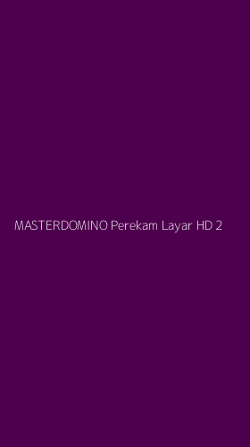 Tampilan Antarmuka Aplikasi Masterdomino Perekam Layar Hd - 2