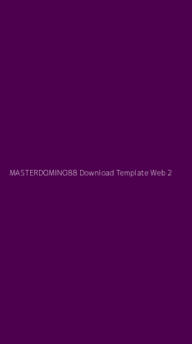 Tampilan Antarmuka Aplikasi Masterdomino88 Download Template Web - 2