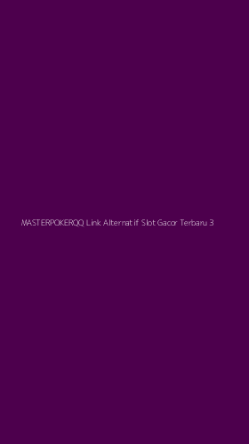 Tampilan Antarmuka Aplikasi Masterpokerqq Link Alternatif Slot Gacor Terbaru - 3