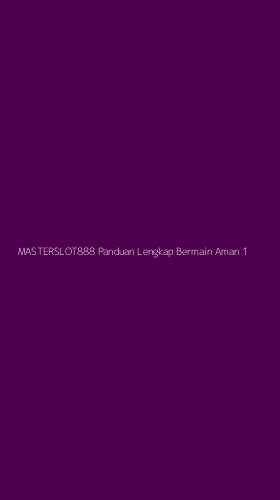 Tampilan Antarmuka Aplikasi Masterslot888 Panduan Lengkap Bermain Aman - 1