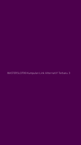 Tampilan Antarmuka Aplikasi Masterslot99 Kumpulan Link Alternatif Terbaru - 3