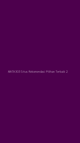 Tampilan Antarmuka Aplikasi Mata303 Situs Rekomendasi Pilihan Terbaik - 2