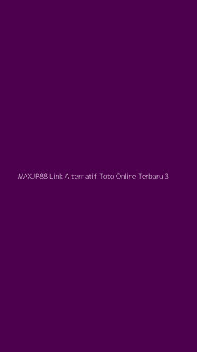 Tampilan Antarmuka Aplikasi Maxjp88 Link Alternatif Toto Online Terbaru - 3