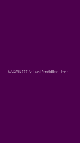Tampilan Antarmuka Aplikasi Maxwin777 Aplikasi Pendidikan Lite - 4