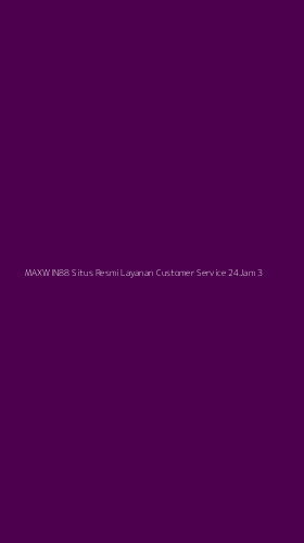 Tampilan Antarmuka Aplikasi Maxwin88 Situs Resmi Layanan Customer Service 24jam - 3