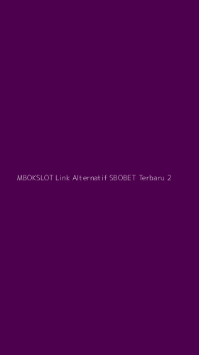 Tampilan Antarmuka Aplikasi Mbokslot Link Alternatif Sbobet Terbaru - 2