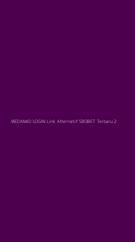 Tampilan Antarmuka Aplikasi Medan4d Login Link Alternatif Sbobet Terbaru - 2