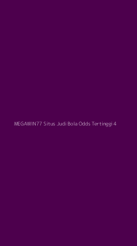 Tampilan Antarmuka Aplikasi Megawin77 Situs Judi Bola Odds Tertinggi - 4
