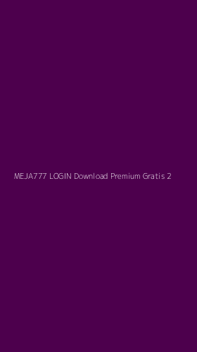 Tampilan Antarmuka Aplikasi Meja777 Login Download Premium Gratis - 2