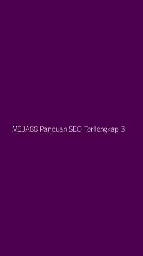 Tampilan Antarmuka Aplikasi Meja88 Panduan Seo Terlengkap - 3