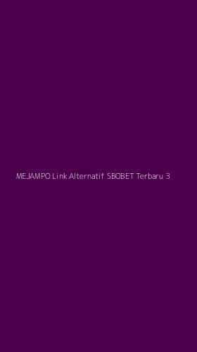 Tampilan Antarmuka Aplikasi Mejampo Link Alternatif Sbobet Terbaru - 3